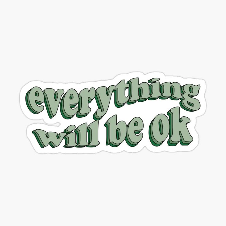 every thing will be ok