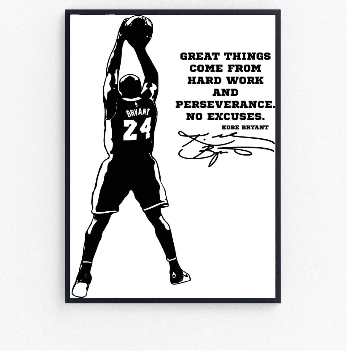 greate things come from hard work and perseverance no excuses
