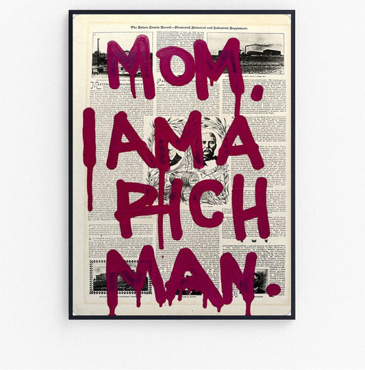 mom i am a rich man