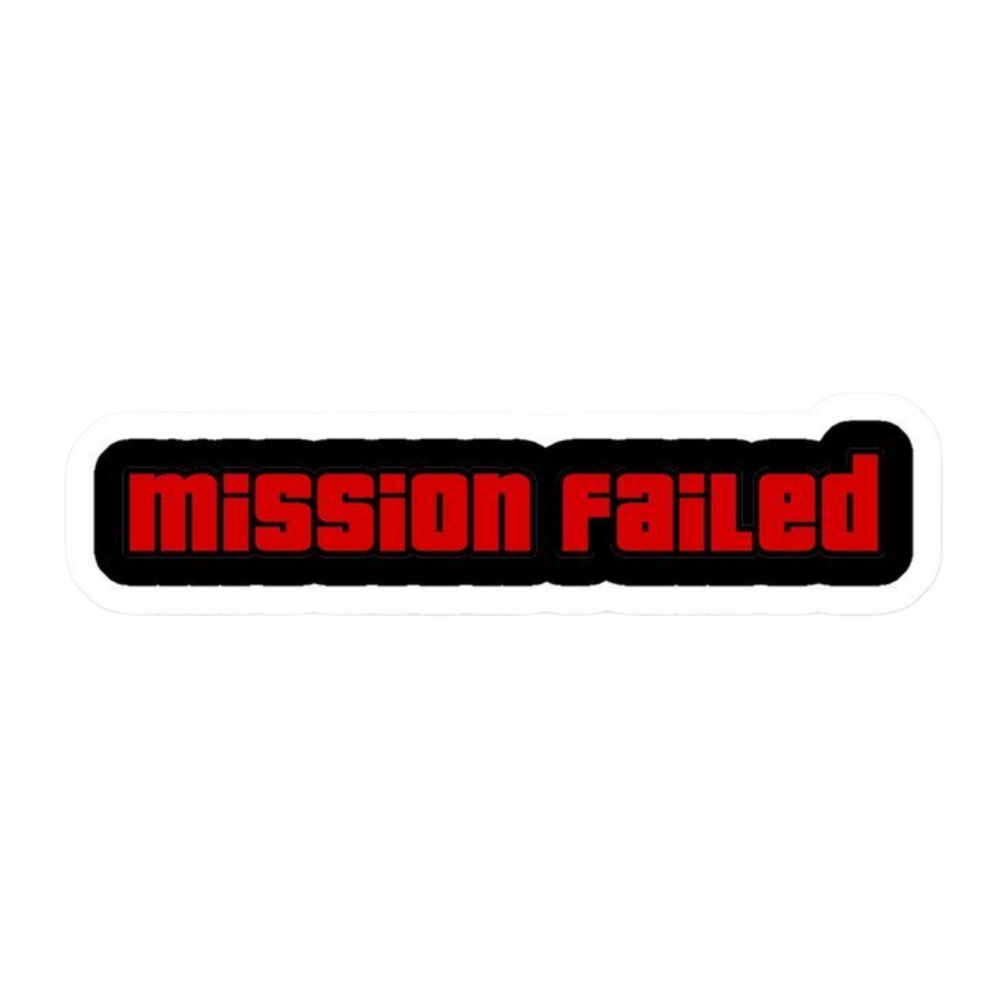 mission failed