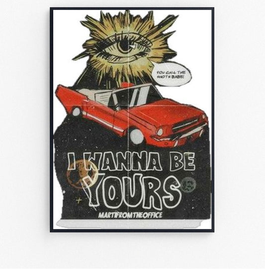 i wanna be yours