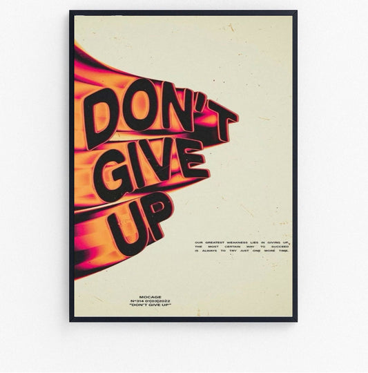 don't give up