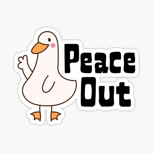 peace out