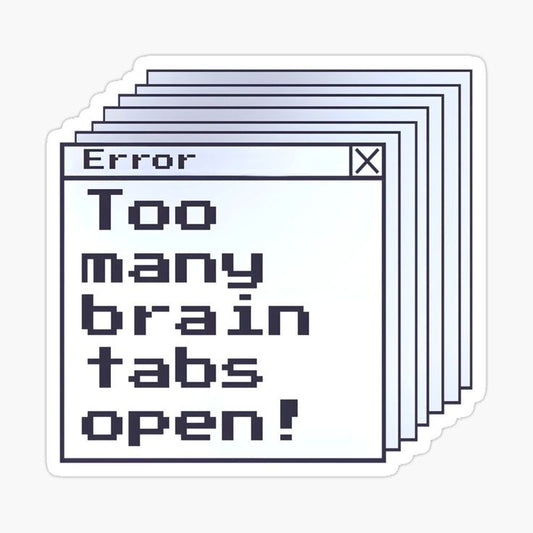 too many tabs